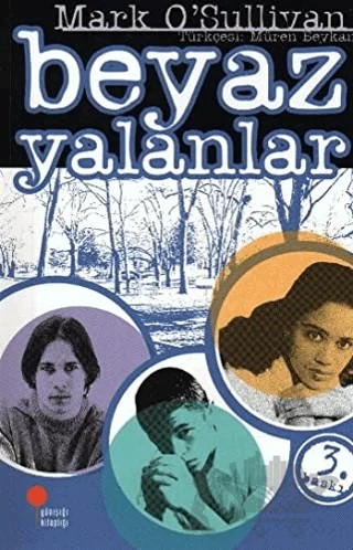 Beyaz Yalanlar – Mark O'Sullivan – Günışığı Kitaplığı kitap kapağı
