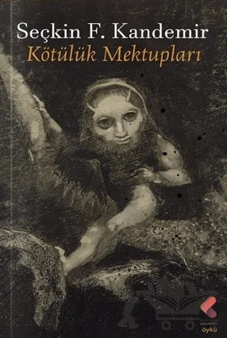 Kötülük Mektupları – Serçin Filiz Kandemir – Klaros Yayınları kitap kapağı