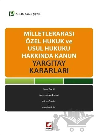 Milletlerarası Özel Hukuk ve Usul Hukuku Hakkında Kanun – Bülent Çiçekli – Seçkin Yayıncılık kitap kapağı