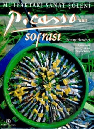 Picasso’nun Sofrası Mutfaktaki Sanat Şöleni – Ermine Herscher – İş Bankası Kültür Yayınları kitap kapağı
