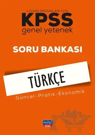 KPSS Türkçe Genel Yetenek Lisans Mezunları İçin Soru Bankası – Kolektif – Nobel Sınav Yayınları kitap kapağı