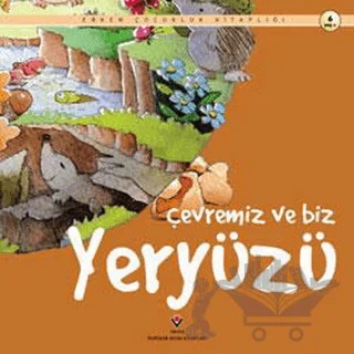Çevremiz ve Biz Yeryüzü – Nuria Roca – TÜBİTAK Yayınları kitap kapağı