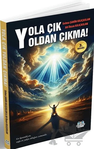 Yola Çık Yoldan Çıkma – Selma Şahin Kılıçaslan, Ali İhsan Kılıçaslan – Mesut Hayat Yayınları kitap kapağı