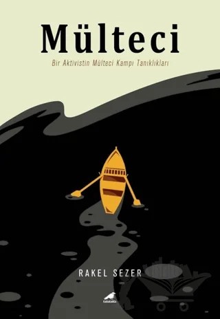 Mülteci – Rakel Sezer – Kara Karga Yayınları kitap kapağı