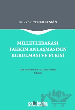 Milletlerarası Tahkim Anlaşmasının Kurulması ve Etkisi – Cansu Yener Keskin – On İki Levha Yayınları kitap kapağı