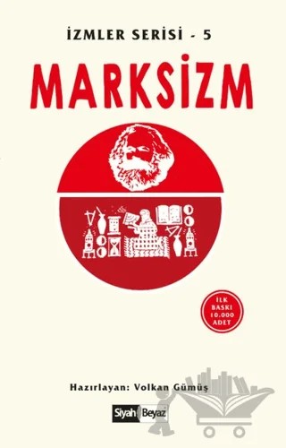 Marksizm – Volkan Gümüş – Siyah Beyaz Yayınları kitap kapağı