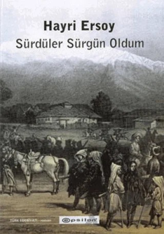 Sürdüler Sürgün Oldum – Hayri Ersoy – Epsilon Yayınevi kitap kapağı