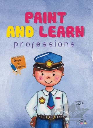 Paint and Learn - Professions – Hilal Kocaağa – Otantik Kitap kitap kapağı