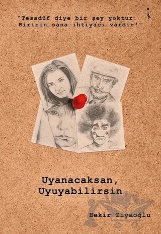 Uyanacaksan Uyuyabilirsin – Bekir Ziyaoğlu – İkinci Adam Yayınları kitap kapağı