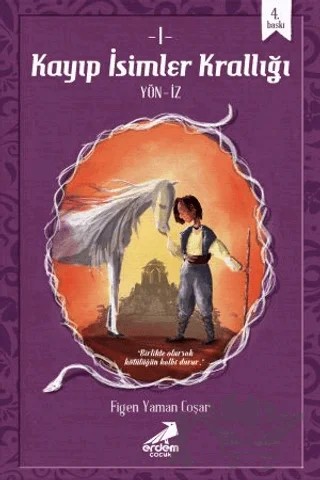 Kayıp İsimler Krallığı 1: Yön-İz – Figen Yaman Çoşar – Erdem Çocuk kitap kapağı
