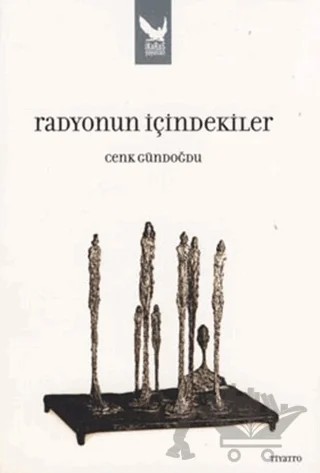 Radyonun İçindekiler – Cenk Gündoğdu – İkaros Yayınları kitap kapağı