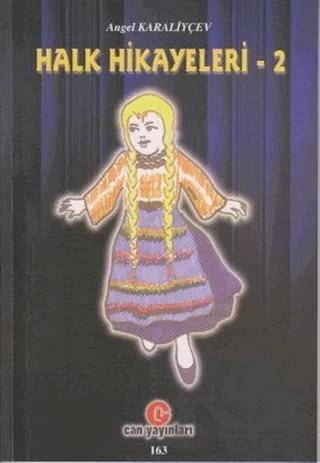 Halk Hikayeleri - 2 – Angel Karaliyçev – Can Yayınları (Ali Adil Atalay) kitap kapağı
