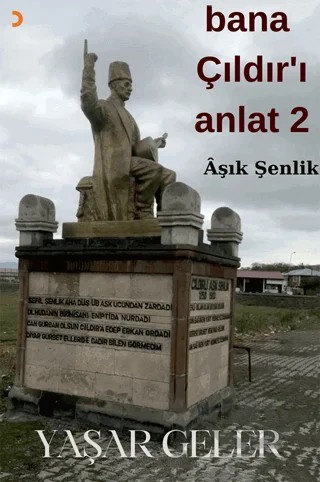 Bana Çıldır’ı Anlat 2 – Yaşar Geler – Cinius Yayınları kitap kapağı