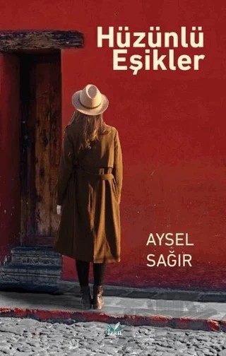 Hüzünlü Eşikler – Aysel Sağır – İzan Yayıncılık kitap kapağı