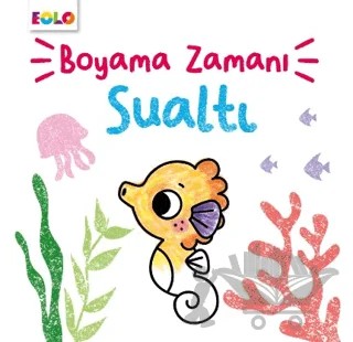 Boyama Zamanı Sualtı – Şebnem Kepkep – Eolo Yayıncılık kitap kapağı