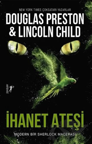 İhanet Ateşi – Douglas Preston, Lincoln Child – Artemis Yayınları kitap kapağı