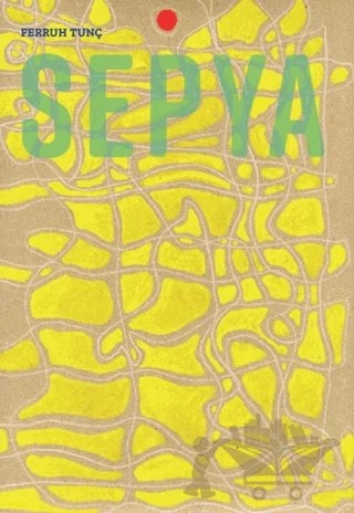 Sepya – Ferruh Tunç – Özerk Bahçe kitap kapağı