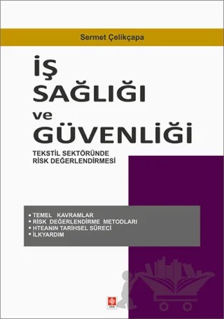 İş Sağlığı ve Güvenliği – Sermet Çelikçapa – Ekin Basım Yayın kitap kapağı