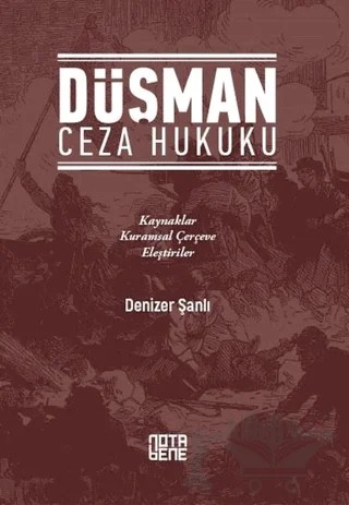 Düşman Ceza Hukuku – Denizer Şanlı – Nota Bene Yayınları kitap kapağı