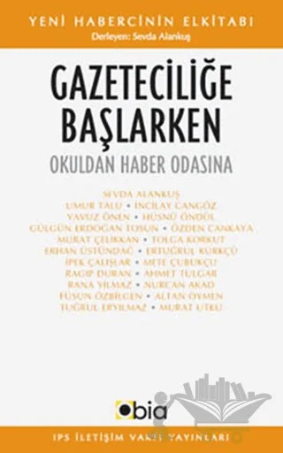 Gazeteciliğe Başlarken – Kolektif – IPS İletişim Vakfı Yayınları kitap kapağı