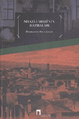 Niyazi-i Mısri’nin Hatıraları – Niyazi-i Mısri – Dergah Yayınları kitap kapağı