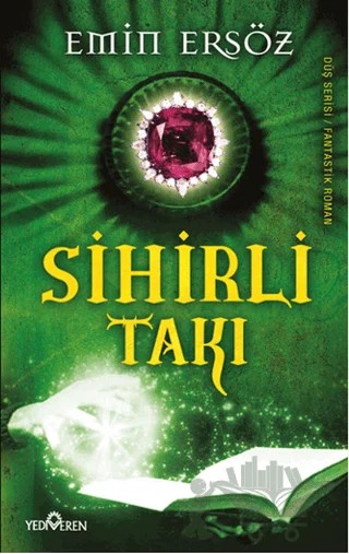 Sihirli Takı – Emin Ersöz – Yediveren Yayınları kitap kapağı