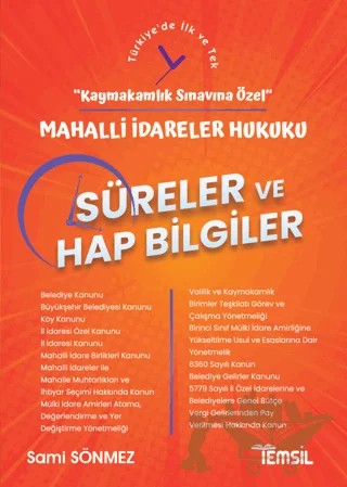 Mahalli İdareler Hukuku Süreler ve Hap Bilgiler - Kaymakamlık Sınavına Özel – Sami Sönmez – Temsil Kitap kitap kapağı