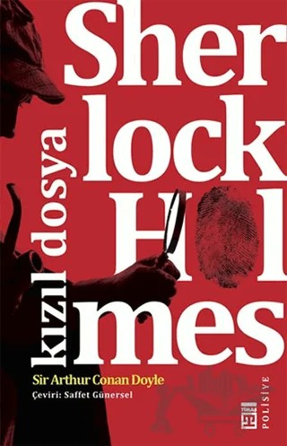 Sherlock Holmes - Kızıl Dosya – Sir Arthur Conan Doyle – Timaş Yayınları kitap kapağı