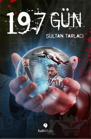 197 Gün – Sultan Tarlacı – Tuti Kitap kitap kapağı