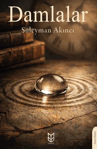 Damlalar – Süleyman Akıncı – Yason Yayıncılık kitap kapağı