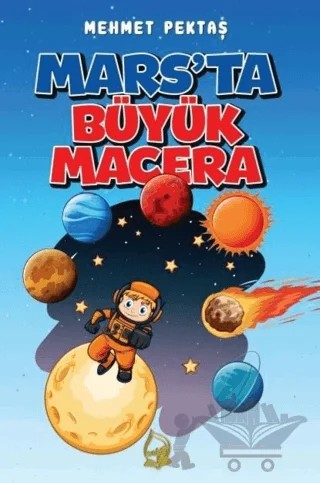Mars'ta Büyük Macera – Mehmet Pektaş – Sebe Yayınları kitap kapağı