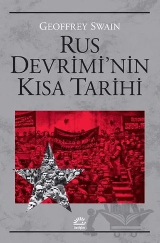 Rus Devrimi'nin Kısa Tarihi – Geoffrey Swain – İletişim Yayınevi kitap kapağı