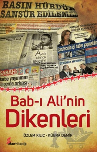 Bab-ı Ali’nin Dikenleri – Özlem Kılıç – Okur Kitaplığı kitap kapağı