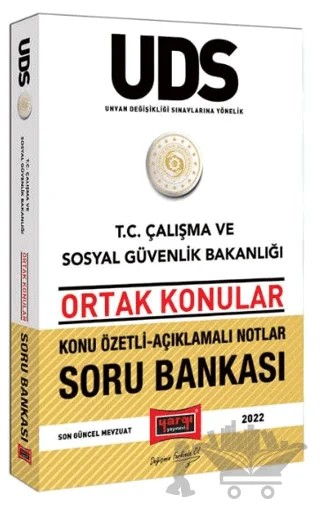 T.C Çalışma ve Sosyal Güvenlik Bakanlığı UDS (Unvan Değişikliği Sınavlarına Yönelik) Ortak Konular Konu Özetli Açıklamalı Soru Bankası Yargı Yayınları – Kolektif – Yargı Yayınevi kitap kapağı