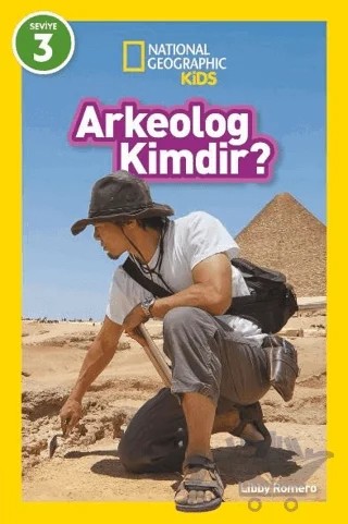 National Geographic Kids - Arkeolog Kimdir? – Libby Romeo – Beta Kids kitap kapağı