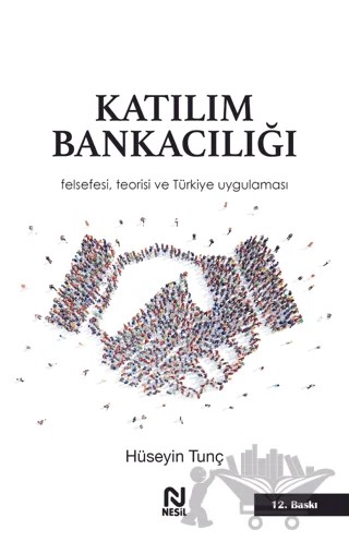 Katılım Bankacılığı – Hüseyin Tunç – Nesil Yayınları kitap kapağı