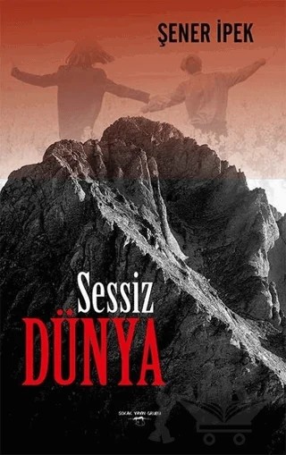 Sessiz Dünya – Şener İpek – Sokak Kitapları Yayınları kitap kapağı