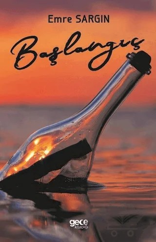 Başlangıç – Emre Sargın – Gece Kitaplığı kitap kapağı