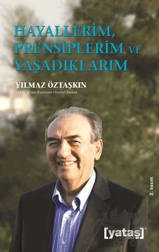 Hayallerim Prensiplerim ve Yaşadıklarım – Yılmaz Öztaşkın – ELMA Yayınevi kitap kapağı