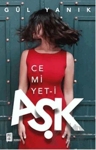 Cemiyet-i Aşk – Gül Yanık – Mona Kitap kitap kapağı