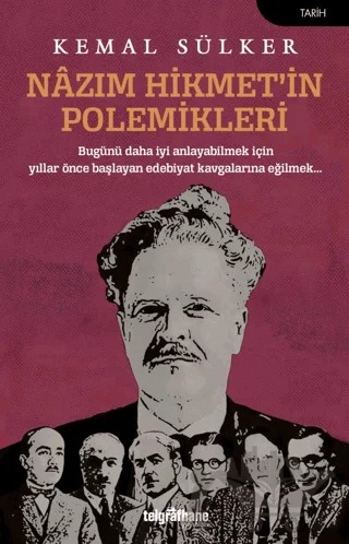 Nazım Hikmet’in Polemikleri – Kemal Sülker – Telgrafhane Yayınları kitap kapağı