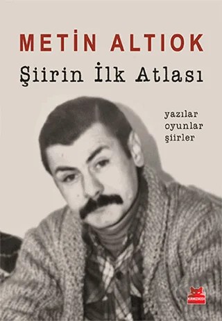 Şiirin İlk Atlası – Metin Altıok – Kırmızı Kedi Yayınevi kitap kapağı