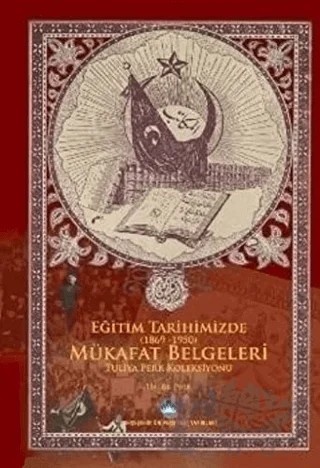 Eğitim Tarihimizde Mükafat Belgeleri (1869 - 1950) – Haluk Perk – Bahçeşehir Üniversitesi Yayınları kitap kapağı