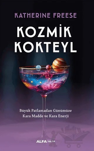 Kozmik Kokteyl – Katherine Freese – Alfa Yayınları kitap kapağı