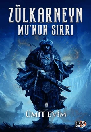 Zülkarneyn Mu`nun Sırrı – Ümit Evim – Tilki Kitap kitap kapağı
