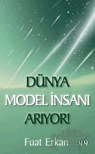 Dünya Model İnsanı Arıyor – Fuat Erkan – Doksan Dokuz Yayınları kitap kapağı