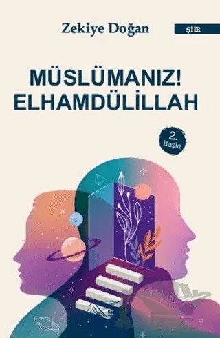 Müslümanız! Elhamdülillah – Zekiye Doğan – Kuytu Yayınları kitap kapağı