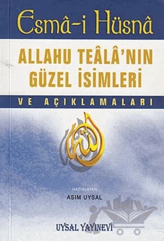 Esma-i Hüsna ve Açıklamaları – Asım Uysal – Uysal Yayınevi kitap kapağı