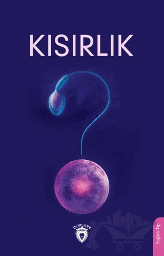 Kısırlık – Ahmet Asım – Dorlion Yayınları kitap kapağı