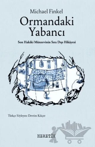 Ormandaki Yabancı – Michael Finkel – Heretik Yayıncılık kitap kapağı